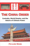 Die chinesische Ordnung - The China Order