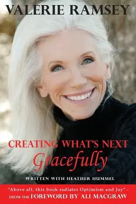 Das Nächstliegende schaffen: Anmutig - Creating What's Next: Gracefully