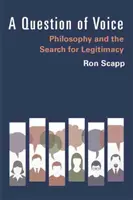 Eine Frage der Stimme: Philosophie und die Suche nach Legitimität - A Question of Voice: Philosophy and the Search for Legitimacy