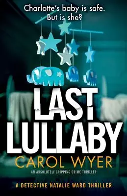 Das letzte Wiegenlied: Ein absolut fesselnder Krimi - Last Lullaby: An absolutely gripping crime thriller