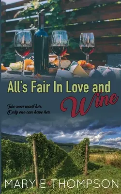 In der Liebe und im Wein ist alles erlaubt - All's Fair In Love and Wine