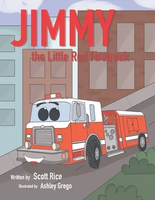 Jimmy, das kleine rote Feuerwehrauto - Jimmy, the Little Red Firetruck