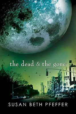 Die Toten und die Abgeschiedenen, 2 - The Dead and the Gone, 2