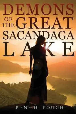 Dämonen des Großen Sacandaga-Sees - Demons of the Great Sacandaga Lake