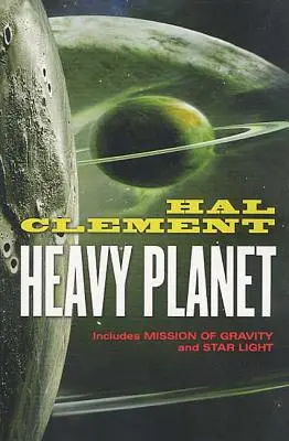 Schwerer Planet: Die klassischen Mesklin-Geschichten - Heavy Planet: The Classic Mesklin Stories