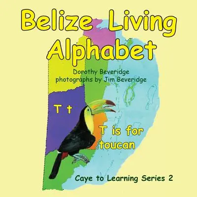 Lebendiges Alphabet von Belize - Belize Living Alphabet