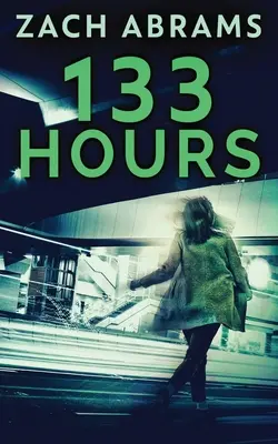 133 Stunden - 133 Hours