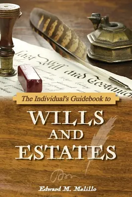 Leitfaden für Privatpersonen zu Testamenten und Nachlässen - The Individual's Guidebook to Wills and Estates