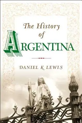 Die Geschichte Argentiniens - The History of Argentina