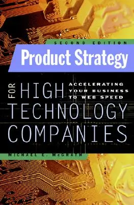 Produktstrategie für Hochtechnologieunternehmen - Product Strategy for High Technology Companies