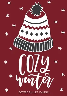 Merry Christmas Dotted Bullet Journal: Billiger und nützlicher als eine Karte! (Gemütlicher Winter) Medium A5 - 5.83X8.27 - Merry Christmas Dotted Bullet Journal: Cheaper and More Useful than a Card! (Cozy Winter) Medium A5 - 5.83X8.27