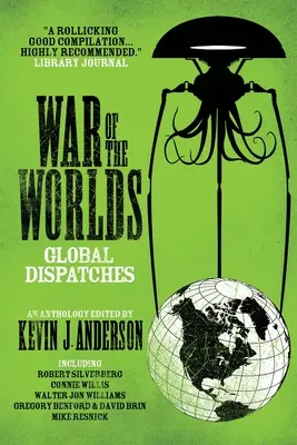 Krieg der Welten: Global Dispatches - War of the Worlds: Global Dispatches