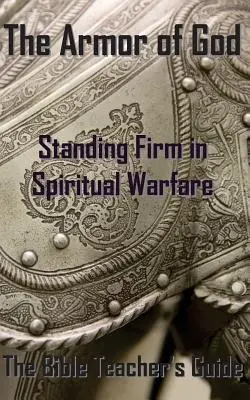 Die Rüstung Gottes: Standhaftigkeit im geistlichen Kampf - The Armor of God: Standing Firm in Spiritual Warfare