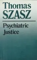 Psychiatrische Gerechtigkeit - Psychiatric Justice