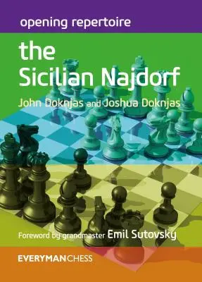 Eröffnungsrepertoire: Das Sizilianische Najdorf - Opening Repertoire: The Sicilian Najdorf