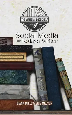 Soziale Medien für den Schriftsteller von heute - Social Media for Today's Writer