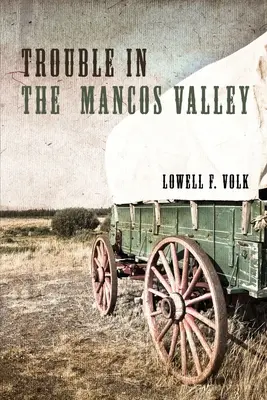 Ärger im Mancos-Tal - Trouble in the Mancos Valley
