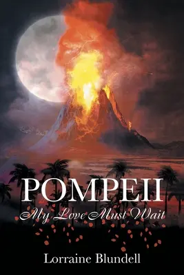Pompeji: Meine Liebe muss warten - Pompeii: My Love Must Wait