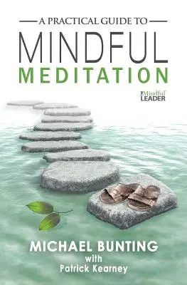 Ein praktischer Leitfaden für achtsame Meditation - A Practical Guide to Mindful Meditation