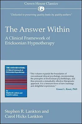 Die innere Antwort: Ein klinischer Rahmen der Ericksonschen Hypnotherapie - The Answer Within: A Clinical Framework of Ericksonian Hypnotherapy