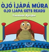 Ojo Ijapa Mura: Ojo Ijapa macht sich bereit - Ojo Ijapa Mura: Ojo Ijapa Gets Ready