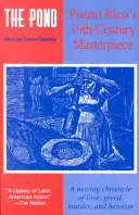 Der Teich (La Charca) - The Pond (La Charca)