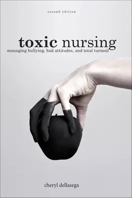 Toxische Krankenpflege - Toxic Nursing