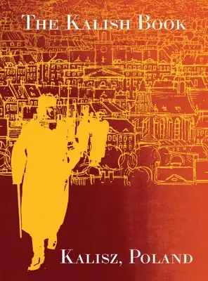 Kalish-Gedenkbuch - Kalish Memorial Book