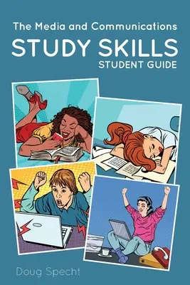 Leitfaden für das Studium der Medien- und Kommunikationswissenschaften - The Media and Communications Study Skills Student Guide