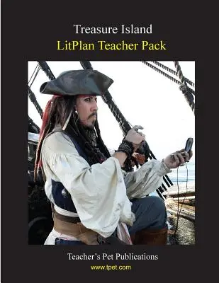 Litplan Teacher Pack: Die Schatzinsel - Litplan Teacher Pack: Treasure Island