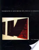 Konzeptualismus in der lateinamerikanischen Kunst: Didaktik der Befreiung - Conceptualism in Latin American Art: Didactics of Liberation