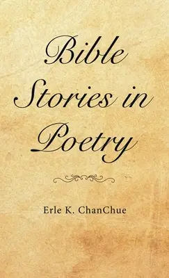 Biblische Geschichten in der Poesie - Bible Stories in Poetry