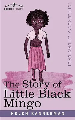 Die Geschichte vom kleinen schwarzen Mingo - The Story of Little Black Mingo