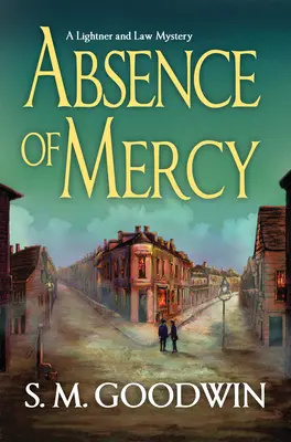 Abwesenheit von Gnade: Ein Lightner und Law-Krimi - Absence of Mercy: A Lightner and Law Mystery