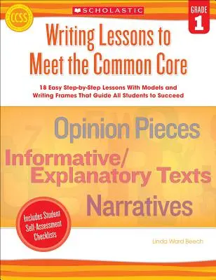 Writing Lessons to Meet the Common Core, Klasse 1 - Writing Lessons to Meet the Common Core, Grade 1