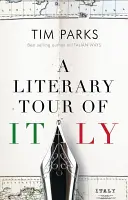 Eine literarische Reise durch Italien - A Literary Tour of Italy