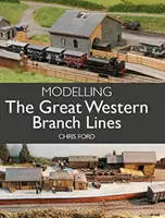 Modellierung der Great Western Branch Lines - Modelling the Great Western Branch Lines