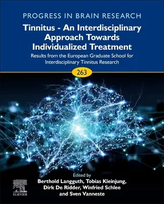 Tinnitus - Ein interdisziplinärer Ansatz für eine individuelle Behandlung: Ergebnisse der Europäischen Graduiertenschule für interdisziplinäre Tinnitusbehandlung - Tinnitus - An Interdisciplinary Approach Towards Individualized Treatment: Results from the European Graduate School for Interdisciplinary Tinnitus Re