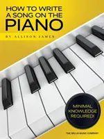 Wie man ein Lied auf dem Klavier schreibt - How to Write a Song on the Piano