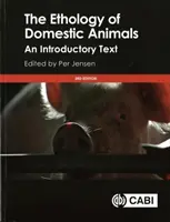 Die Ethologie der Haustiere: Ein einführender Text - The Ethology of Domestic Animals: An Introductory Text