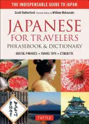 Japanisch für Reisende Sprachführer & Wörterbuch: Nützliche Redewendungen + Reisetipps + Etikette + Manga - Japanese for Travelers Phrasebook & Dictionary: Useful Phrases + Travel Tips + Etiquette + Manga