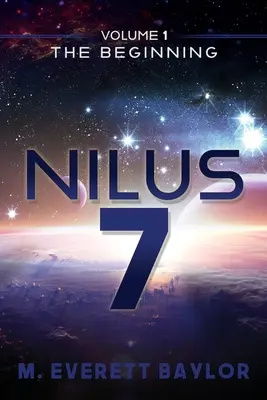 Nilus 7: Band 1 der Anfang - Nilus 7: Volume 1 the Beginning