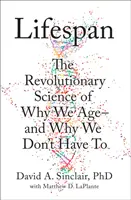 Lifespan - Warum wir altern - und warum wir es nicht müssen - Lifespan - Why We Age - and Why We Don't Have to