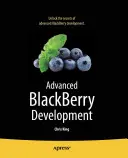 BlackBerry-Entwicklung für Fortgeschrittene - Advanced BlackBerry Development