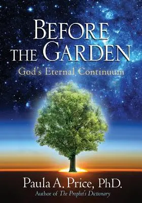 Vor dem Garten: Gottes ewiges Kontinuum - Before the Garden: God's Eternal Continuum