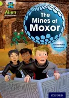 Project X: Alien Adventures: Lime: Die Minen von Moxor - Project X: Alien Adventures: Lime: The Mines of Moxor