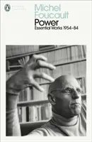 Die Macht - Die wesentlichen Werke von Michel Foucault 1954-1984 - Power - The Essential Works of Michel Foucault 1954-1984