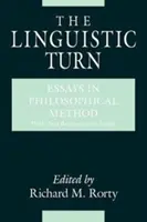 Die linguistische Wende: Aufsätze zur philosophischen Methode - The Linguistic Turn: Essays in Philosophical Method