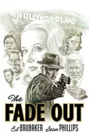 Die Ausblendung: Die komplette Sammlung - The Fade Out: The Complete Collection