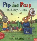 Pip und Posy: Das gruselige Monster (Reid Camilla (Redaktionsleiterin)) - Pip and Posy: The Scary Monster (Reid Camilla (Editorial Director))